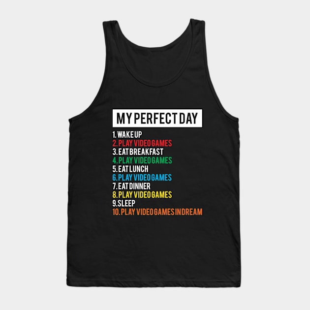 My Perfect Day Video Games Tank Top by Monosshop